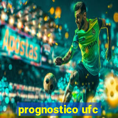 prognostico ufc